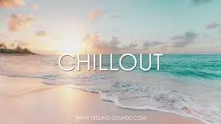 Best Relax Music 2023 Chillout   Essential Mix Session 1  Background Chill Out Ambie