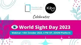 World Sight Day Webinar and Subsidy Launch by Kibo!