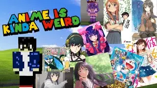 The problem with Anime