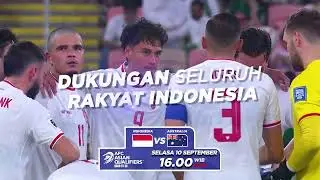 DUKUNG DAN SAKSIKAN PERJUANGAN TIMNAS MELAWAN AUSTRALIA