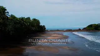 Punta Duarte, Veraguas, Panamá (CINEMATIC)