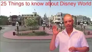 25 Things to Know about Disney World