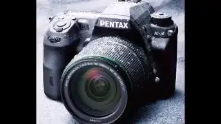 Pentax K 3 | Camera Pentax K 3 Tutorial Review | Pentax K 3 modern