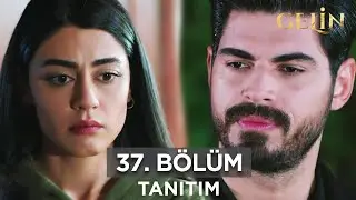Gelin Dizisi 37. Bölüm (2.Sezon) Fragmanı | 14 Eylül Cumartesi 