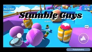 Stumble guys 初体验！by. potatohaha