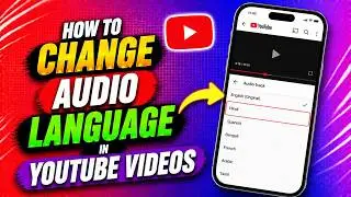 How to Change Audio Language in YouTube Videos