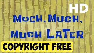 Much Much Much Later || 720p HD || No Copyright Material