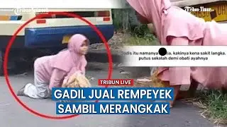 Gadis Surabaya Jual Rempeyek sambil Merangkak HIngga Kaki Lecet, Ibunya Mengaku Tak Mengetahui Itu