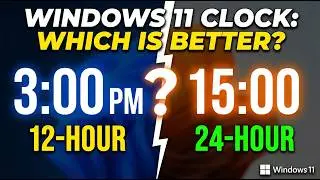How to Change 12 Hour to 24 Hour Clock in Windows 11