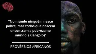 Os Melhores Provérbios Africanos #sebah #mcpanki #proverbios