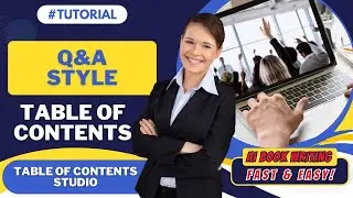 ❓ AI Book Generator: Design a Q&A Style Table of Contents That Engages