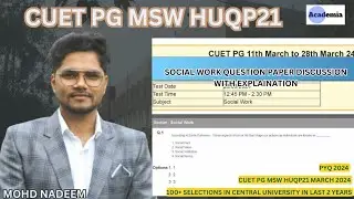 NTA CUET PG MSW HUQP21 Questions Paper | @AcademiaSocialWork  #msw  | Mohd Nadeem #cuet #pg #pyqs