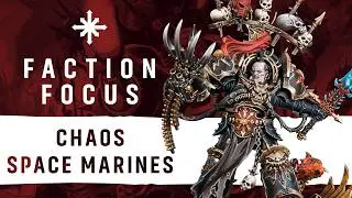 Faction Focus: Chaos Space Marines and Chaos Daemons in 