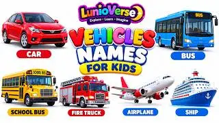Vehicles Names for Kids 🚗 | Vehicle Names in English | Learn Vehicles
