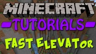 Minecraft Tutorials : How to build a fast Elevator in Minecraft 1.7