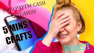 5 Minutes Crafts Roast |  ₹100 PayTM Cash Giveaway | psyzimz
