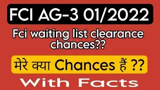 fci ag 3 Waitlist list clear chances?  Fci ag 3 result update fci joining update