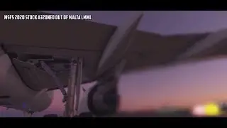 MSFS2020 Stock A320neo flight out of Malta LMML