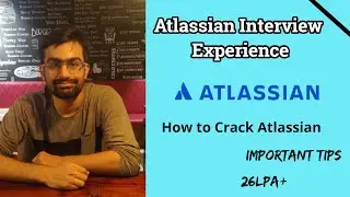 Atlassian Interview Experience | How to Crack Atlassian