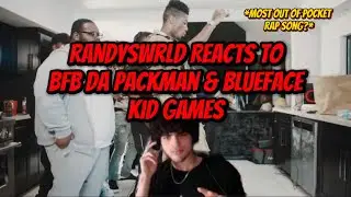 RandysWrld Reacts BFB DA PACKMAN & Blueface - Kid Games