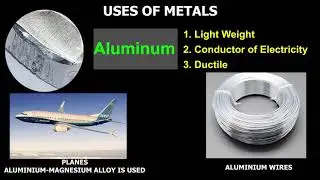 Uses of Metals and Non Metals
