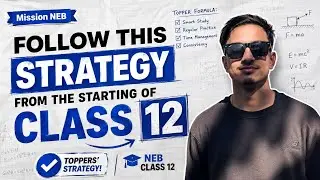 Don't Do These Mistakes In Class 12 || NEB Class 12 Topper's Strategy || NEB 2084