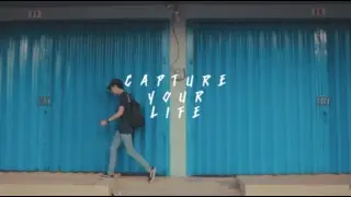 CAPTURE YOUR LIFE | Visual Poem