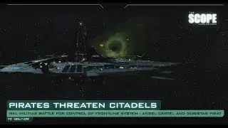 EVE Online / Пираты ставят ультиматум ИГРОКАМ / Новости The SCOPE на русском языке