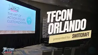 TFcon Orlando Panel: The Art of Action Figure Customization: How to Transform Your Favorite Figures