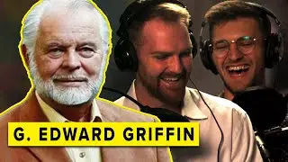 Here's Why Banks Are So Corrupt, w/ G. Edward Griffin | Revelo Podcast Ep. 6