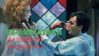 Re-animátor 2 - Az újraélesztő menyasszonya (1990) 🎃🎞