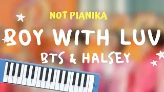 BTS - Boy With Luv feat Halsey Melodica Cover and Notes ( Lyrics)