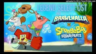 Brawlhalla X Spongebob Legend Select OST