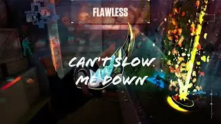 Can't Slow Me Down (Valorant Montage)