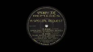 Smokey Joe - A Special Request (Smoking Studios Remix) [Labello Blanco Recordings – NLB 10R]