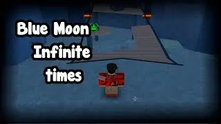 How to Play Blue Moon Infinite Times! | ROBLOX FE2 Map Test