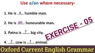 Oxford Current English Grammar | Exercise 5 | Articles | English Grammar |
