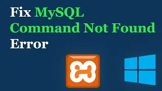 How to Fix MySQL Command Not Found Error on Windows