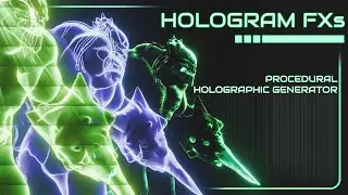 Getting Started with Hologram FXs | Procedural Holographics Generator