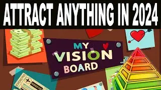 Manifest your DESIRES/GOALS/VISIONS for 2024... (HOW TO)