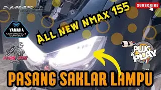 PASANG SAKLAR LAMPU ALL NEW NMAX 155 (Tutorial) #nmaxnew #allnewnmax155