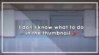 A random video because I don't know what to upload 💅