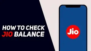 HOW TO CHECK JIO BALANCE WITHOUT ANY APP