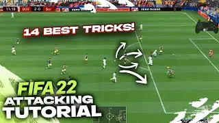 14 BEST ATTACKING TIPS TO QUICKLY IMPROVE IN FIFA 22