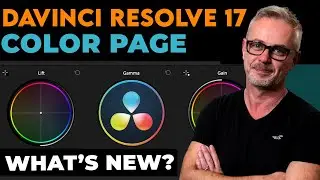 NEW in DaVinci Resolve 17 [Color page TOP 7]