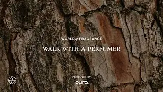 Walk With a Perfumer