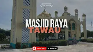 Masjid Raya I Tawau