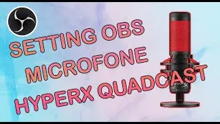 CARA SETTING MIC HYPERX QUADCAST UNTUK DI OBS!