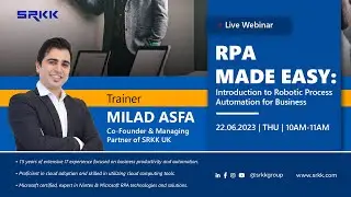 Webinar | SRKK : Boost Efficiency, Cut Costs, and Drive Agility with Robotic Process Automation