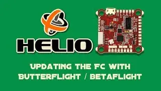 [ENG] Helio Spring FC ep2 - Updating the FC with latest Butterflight / Betaflight